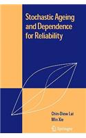 Stochastic Ageing and Dependence for Reliability