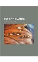 Out of the Ashes