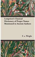 Lempriere's Classical Dictionary of Proper Names Mentioned in Ancient Authors