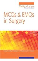 McQs and Emqs in Surgery: A Bailey & Love Companion Guide