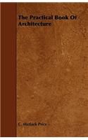 Practical Book of Architecture