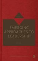 Emerging Approaches to Leadership: Collective Leadership / Leadership in Emerging Contests / Leadership in Social Networks / Followership, Relational and Neuroscience Approaches to Lead