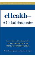 eHealth - A Global Perspective