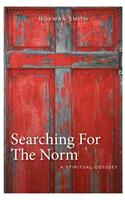 Searching for the Norm