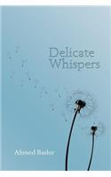 Delicate Whispers