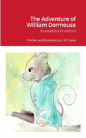The Adventure of William Dormouse