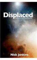 Displaced