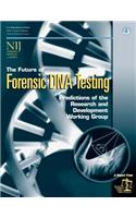 Future of Forensic DNA Testing