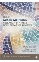 Using Mixed Methods Research Synthesis for Literature Reviews: The Mixed Methods Research Synthesis Approach