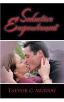 Seductive Empowerment