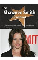 The Shawnee Smith Handbook - Everything You Need to Know about Shawnee Smith