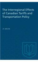 Interregional Effects of Canadian Tariffs and Transportation Policy