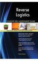 Reverse Logistics Complete Self-Assessment Guide