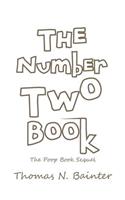 The Number Two Book: The Poop Book Sequel(English)