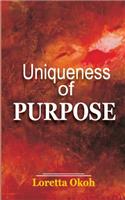 Uniqueness of Purpose