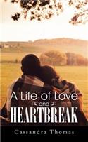 Life of Love and Heartbreak