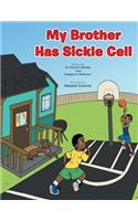 My Brother Has Sickle Cell