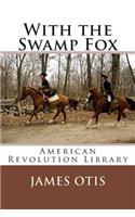 With the Swamp Fox