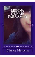 Menina Demais Para Amar