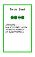 Zinseszins, Law of requisite variety, Wirtschaftswachstum - ein Zusammenhang