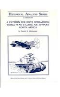 Pattern for Joint Operations: World War II Close Air Support North Africa