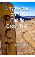 Day by Day on the Pacific Crest Trail
