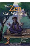The Zen of Cat Walking