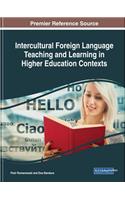Intercultural Foreign Language Teaching and Learning in Higher Education Contexts