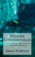 Plongée Confidentielle