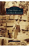 Oak Glen and Los Rios Rancho