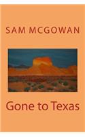 Gone to Texas