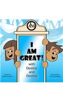 I Am Great