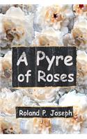 A Pyre of Roses