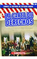 La Carta de Derechos (the Bill of Rights)