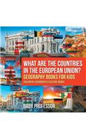 What are the Countries in the European Union? Geography Books for Kids Children's Geography & Culture Books