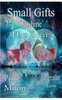 Small Gifts Outshine the Stars