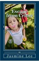 Escape from Crime