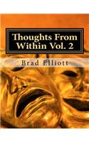 Thoughts From Within Vol. 2