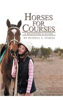 Horses for Courses: A Beginner'S Guide