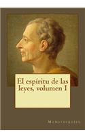 espíritu de las leyes, volumen I