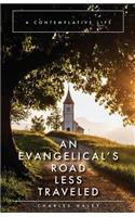 Evangelical's Road Less Traveled