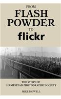 From Flash Powder to Flickr