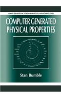 Computer Generated Physical Properties