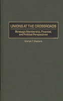 Unions at the Crossroads