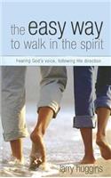 Easy Way to Walk in the Spirit