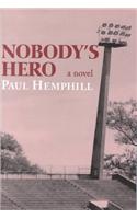 Nobody's Hero