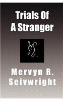 Trials Of A Stranger