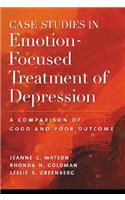 Case Studies in Emotion-Focused Treatment of Depression