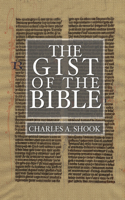 Gist of the Bible