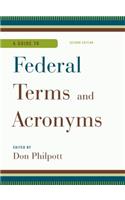 A Guide to Federal Terms and Acronyms: (English)